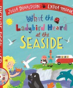 What the Ladybird Heard at the Seaside Book & CD - Julia Donaldson - 9781529023169