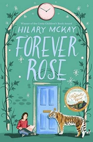 Casson Family 5: Forever Rose 5 Casson Family 5: Forever Rose - Hilary McKay - 9781529033274