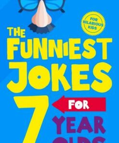 Hilarious Jokes for 7 Year Olds -  - 9781529066012