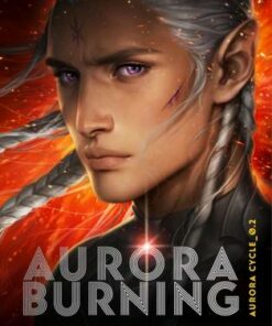 The Aurora Cycle 2: Aurora Burning - Amie Kaufman - 9781786078827