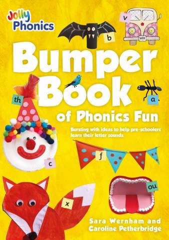 Bumper Book of Phonics Fun - Sara Wernham - 9781844148417