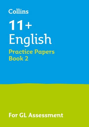 Collins 11+ Success - 11+ English Practice Papers Book 2: For the 2021 GL Assessment Tests - Collins 11+