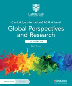 Cambridge International AS & A Level Global Perspectives & Research Coursebook with Digital Access (2 Years) - David Towsey - 9781108909150