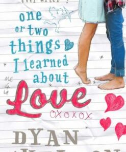 One or Two Things I Learned About Love - Dyan Sheldon