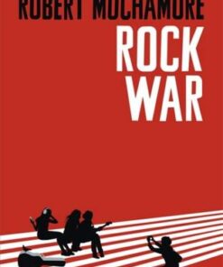 Rock War: Book 1 - Robert Muchamore