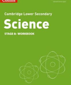Collins Cambridge Lower Secondary Science Workbook: Stage 8 -  - 9780008364328