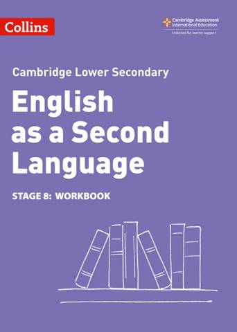Collins Cambridge Lower Secondary English as a Second Language Workbook: Stage 8 - Anna Osborn - 9780008366865