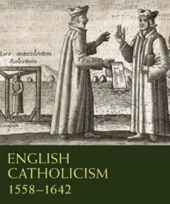 English Catholicism 1558-1642 - Alan Dures - 9780367672300