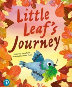 Bug Club Shared Reading: Reception: Little Leaf's Journey - Laura Baker - 9780435201289