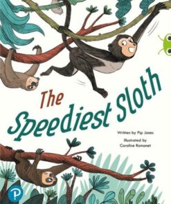 Bug Club Shared Reading: Year 2: The Speediest Sloth - Pip Jones - 9780435201944
