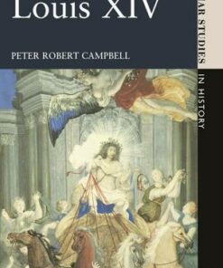 Louis XIV - Peter Robert Campbell - 9780582017702