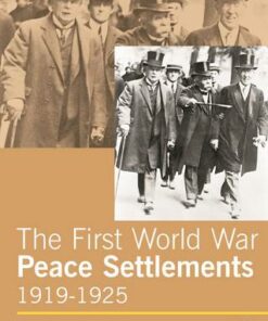 The First World War Peace Settlements