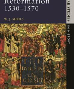 The English Reformation 1530 - 1570 - W. J. Sheils - 9780582353985