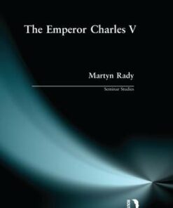 The Emperor Charles V - Martyn Rady - 9780582354753