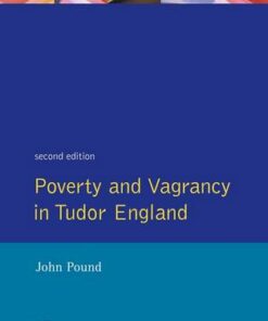 Poverty and Vagrancy in Tudor England - John F. Pound - 9780582355088