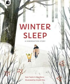 Winter Sleep: A Hibernation Story - Sean Taylor - 9780711270152
