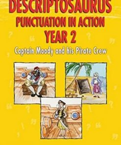 Descriptosaurus Punctuation in Action Year 2: Captain Moody and His Pirate Crew - Adam Bushnell - 9781032040790