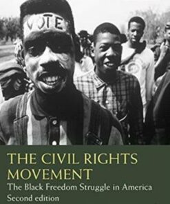 The Civil Rights Movement: The Black Freedom Struggle in America - Bruce J. Dierenfield (Canisius College