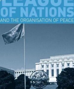 The League of Nations and the Organization of Peace - Martyn Housden - 9781408228241