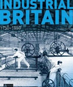 The Birth of Industrial Britain: 1750-1850 - Kenneth Morgan - 9781408230954