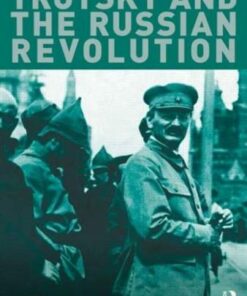 Trotsky and the Russian Revolution - Geoffrey Swain (University of Glasgow