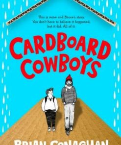 Cardboard Cowboys - Brian Conaghan - 9781526628602