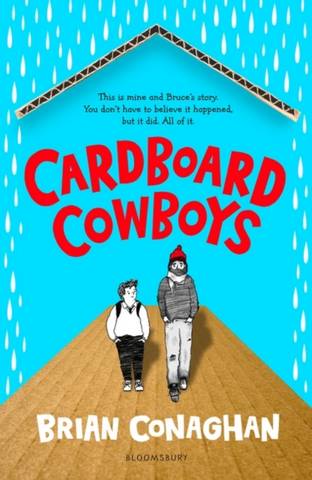 Cardboard Cowboys - Brian Conaghan - 9781526628602