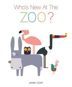 Who's New at the Zoo - Janik Coat - 9781780554556