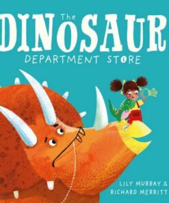 The Dinosaur Department Store - Richard Merritt - 9781780555966