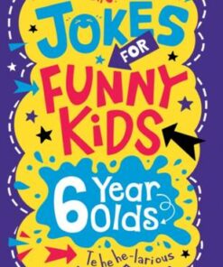 Jokes for Funny Kids: 6 Year Olds - Andrew Pinder - 9781780556260