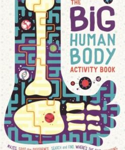 The Big Human Body Activity Book: Fun