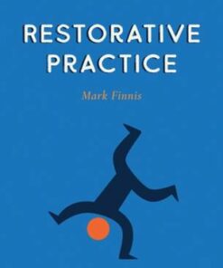 Independent Thinking on Restorative Practice: Building relationships
