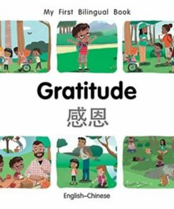 My First Bilingual Book - Gratitude (English-Chinese) - Patricia Billings - 9781785089688