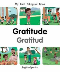 My First Bilingual Book - Gratitude (English-Spanish) - Patricia Billings - 9781785089794