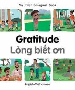 My First Bilingual Book - Gratitude (English-Vietnamese) - Patricia Billings - 9781785089824