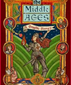 The Middle Ages: A Graphic History - Eleanor Janega - 9781785785917