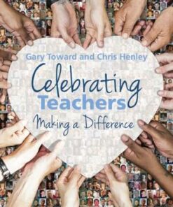 Celebrating Teachers: Making a difference - Chris Henley - 9781785835568