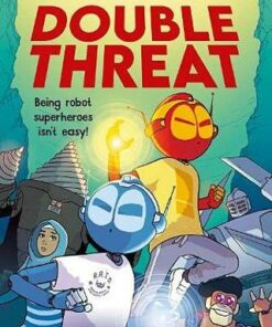 Mega Robo Bros: Double Threat - Neill Cameron - 9781788452328