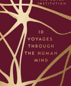 10 Voyages Through the Human Mind: Christmas Lectures from the Royal Institution - Catherine de Lange - 9781789290974