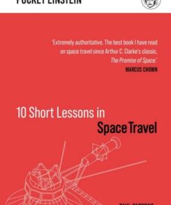 10 Short Lessons in Space Travel - Paul Parsons - 9781789292213