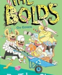 The Bolds Go Green - Julian Clary - 9781839130519