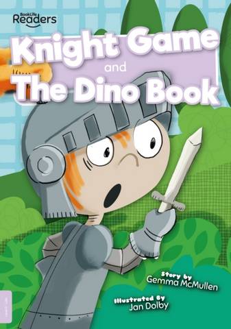BookLife Readers Level 00 Lilac: Knight Game and The Dino Book - Gemma McMullen - 9781839270048