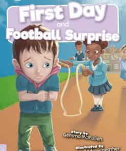 BookLife Readers Level 00 Lilac: First Day and Football Surprise - Gemma McMullen - 9781839270055