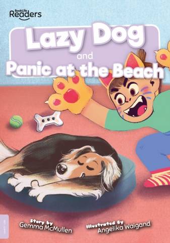 BookLife Readers Level 00 Lilac: Lazy Dog and Panic at the Beach - Gemma McMullen - 9781839270062