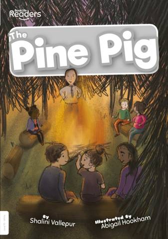 BookLife Readers Level 10 White: Pine Pig - Shalini Vallepur - 9781839270161