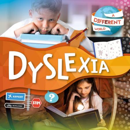 A Different World: Dyslexia - Robin Twiddy - 9781839271342
