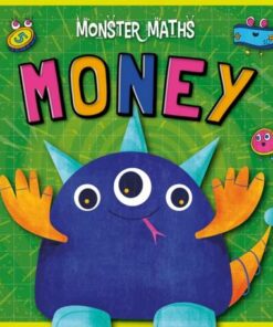 Monster Maths!: Money - Madeline Tyler - 9781839271625