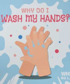 Why do i wash my hands? Children's book