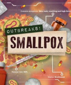 Outbreaks!: Smallpox - John Wood - 9781839272394