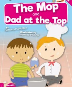 BookLife Readers Level 01 Pink: Mop and Dad at the Top - Gemma McMullen - 9781839272714